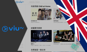 How to Watch ViuTV in UK [September 2022 Updated]
