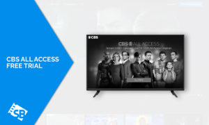 How To Get CBS All Access Free Trial In 2022 [Updated Guide]
