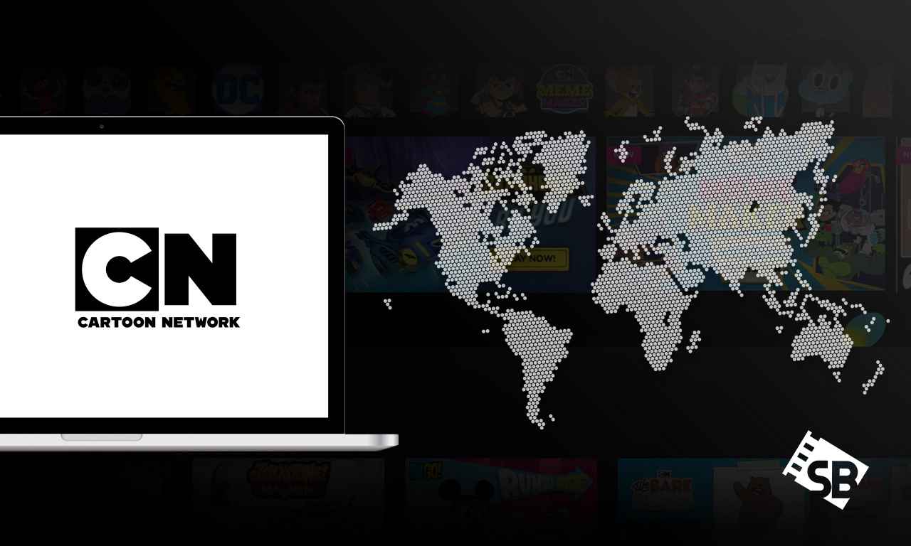 How to Watch Cartoon Network outside US in 2022? [Easy Guide]