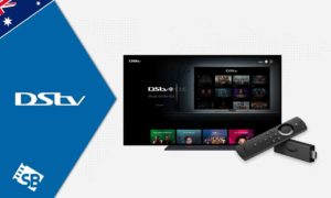 How to Watch DStv on Firestick in Australia [2023 Complete Guide]