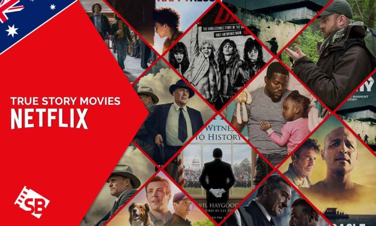 True-Story-Movies-on-Netflix-AU