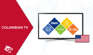 How to Watch Colombian TV in US? [2024 Updated]