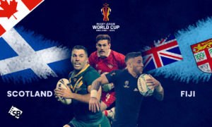 How to Watch Fiji vs Scotland: Men’s Rugby World Cup in Canada