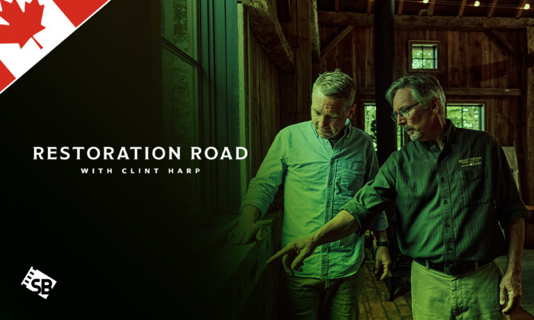 Restoration Road with Clint Harp in Canada