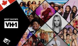 20 Best VH1 Shows To Watch in Canada in 2022