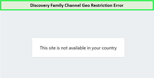 discovery-family-channel-geo-restriction-error-in-Spain