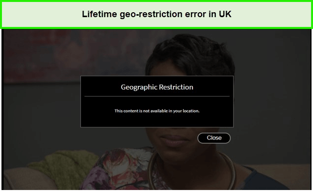 lifetime-geo-restriction-error-in-uk