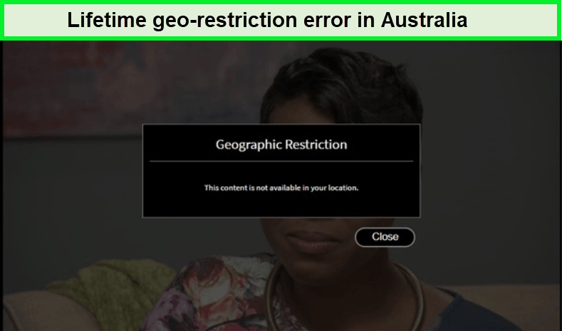 lifetime-geo-restriction-error-in-australia