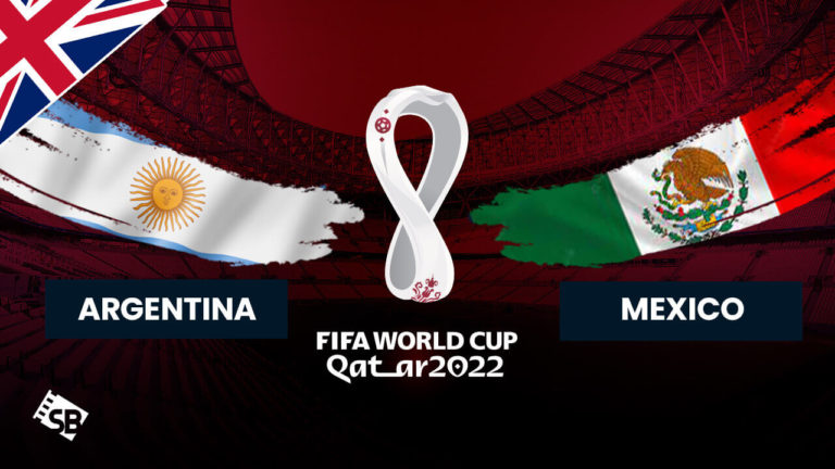 Watch Argentina vs Mexico FIFA World Cup 2022 Outside UK
