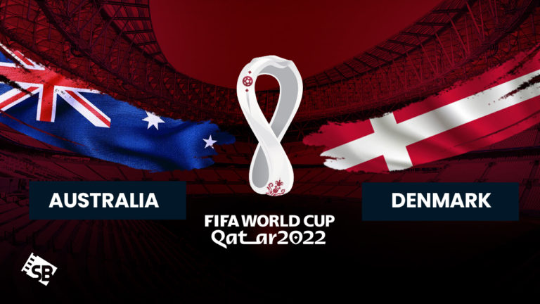 watch Australia vs Denmark World Cup 2022 in USA