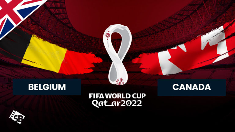 Watch Belgium vs Canada FIFA World Cup 2022 Outside UK