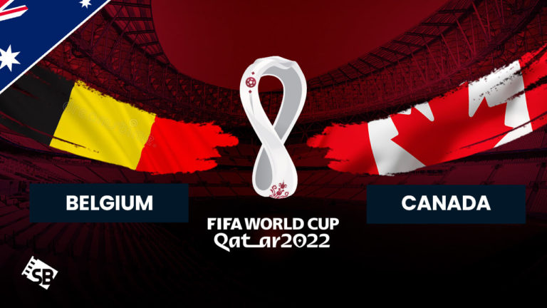 watch Belgium vs Canada World Cup 2022 in Australia