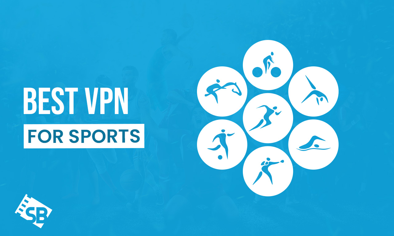 Best VPN For Sports Streaming in Hong Kong In 2023