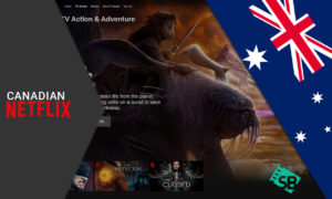 How to Get Canadian Netflix in Australia [March 2023 Guide]