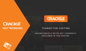 Crackle Not Working With VPN in UAE? [Try these Quick Fixes]