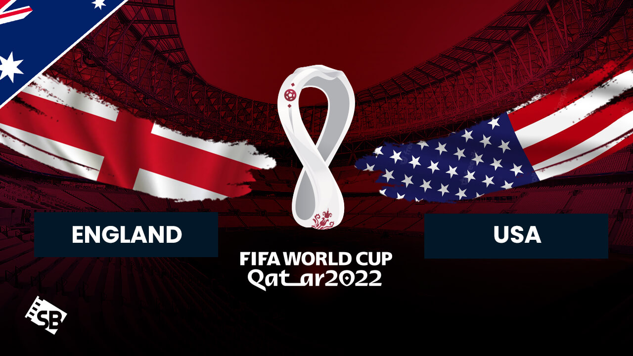 How to Watch England vs United States World Cup 2022 in Australia