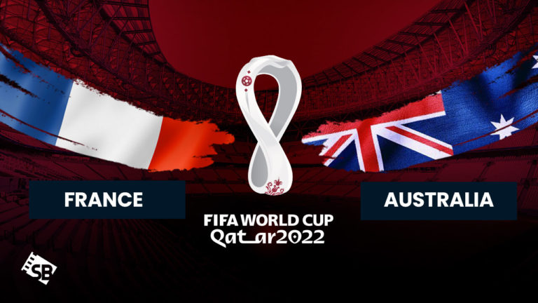 watch France vs Australia World Cup 2022 in USA