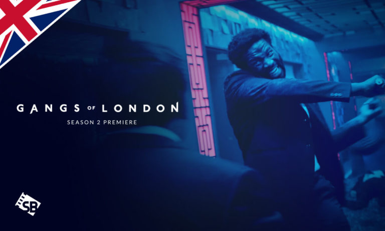 watch Gangs of London Season 2 in UK