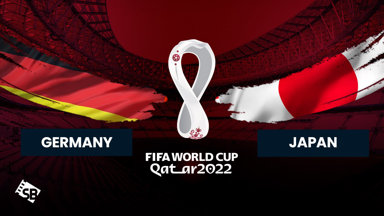 How to Watch Germany vs Japan FIFA World Cup 2022 in USA