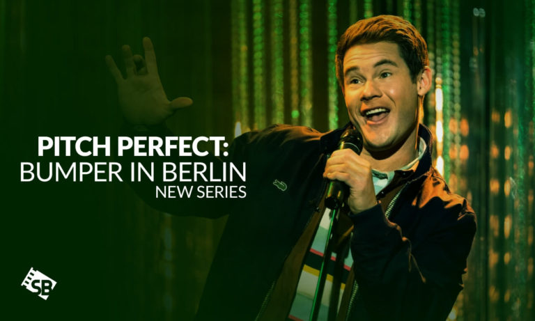 watch Pitch Perfect: Bumper in Berlin outside USA