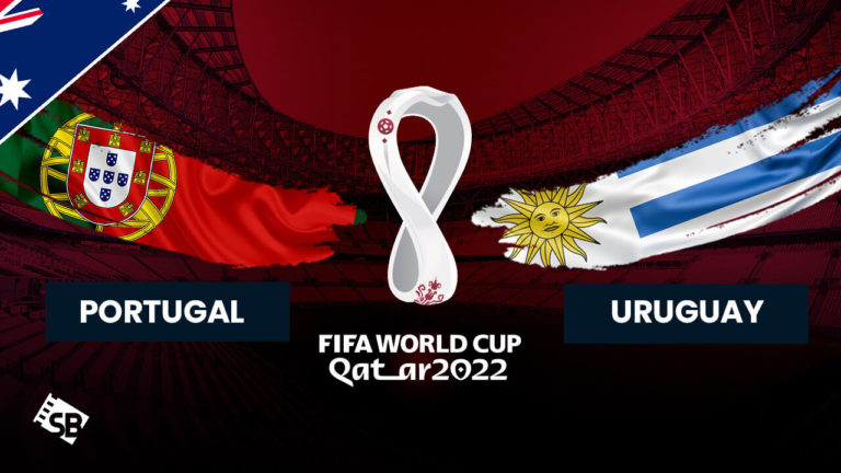 Watch Portugal vs Uruguay World Cup 2022 in Australia