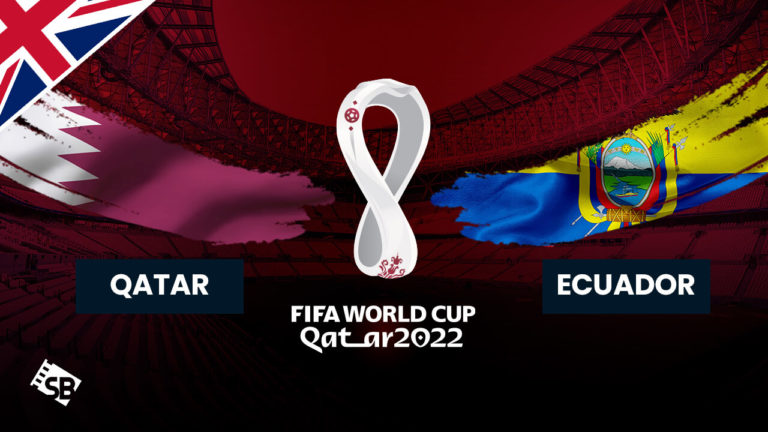 watch Qatar vs Ecuador World Cup 2022 in UK