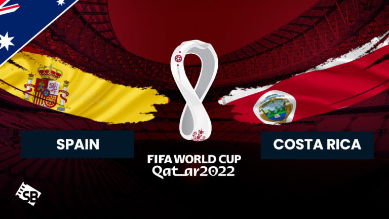 watch Spain vs Costa Rica World Cup 2022 in Australia