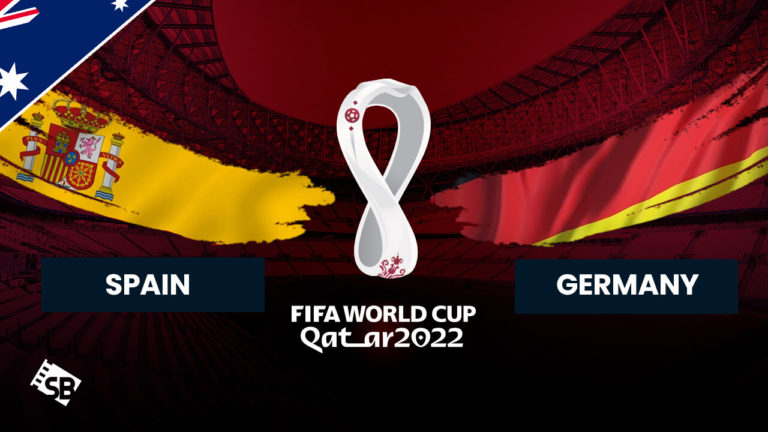 watch Spain vs Germany World Cup 2022 in Australia