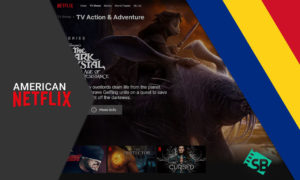 How to Watch US Netflix in Romania? [Updated Guide]