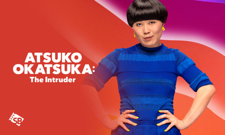 Watch-Atsuko-Okatsuka:-The-Intruder-in New Zealand

