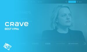 Crave VPN: What Are The Best Crave TV VPN in South Korea? [2023 Guide]