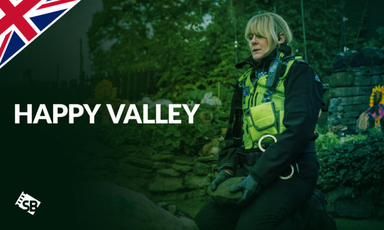 Watch Happy Valley Season 3 Outside UK