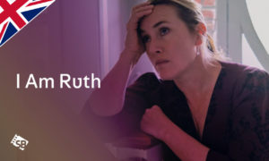 How to Watch I Am Ruth Outside UK