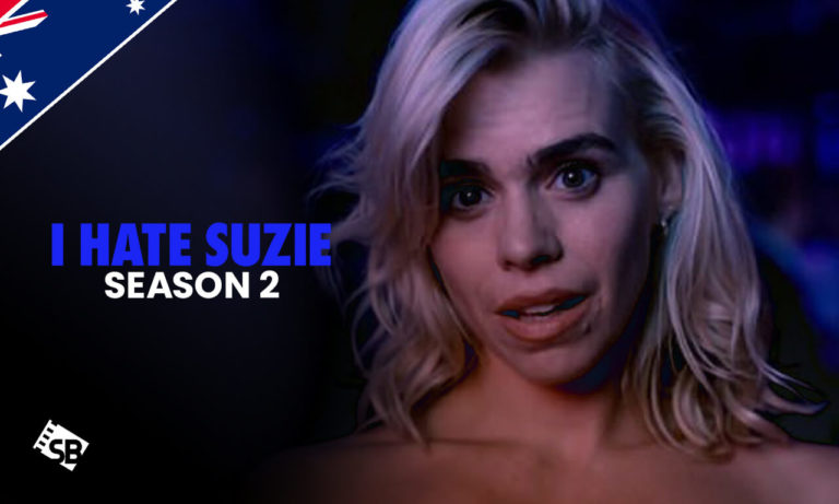 Watch I Hate Suzie Season 2 in Australia