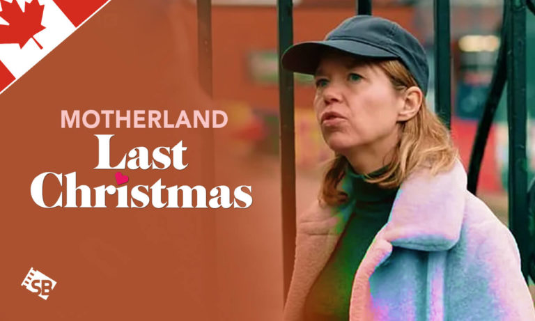 watch Motherland: Last Christmas in Canada