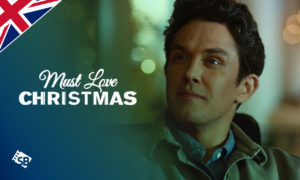 How to Watch Must Love Christmas in UK