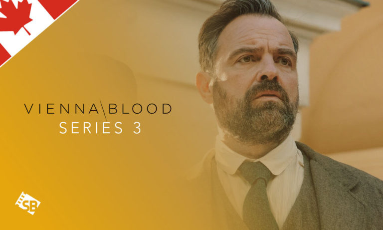 Watch Vienna Blood Series 3 in Canada