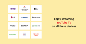 compatible-devices-for-youtube-tv