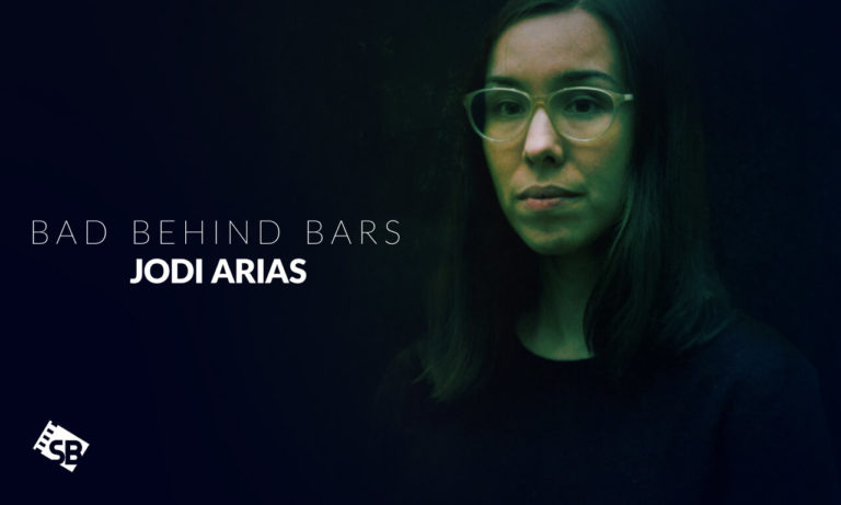 Watch Bad Behind Bars: Jodi Arias Outside USA on Lifetime