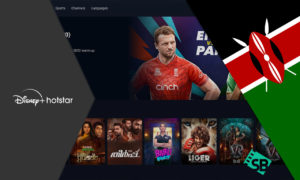 How To Watch Hotstar in Kenya in 2023? [Tested Guide]