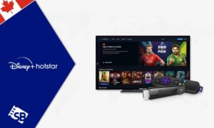 How To Install And Watch Hotstar on Roku in Canada [2023 Updated]