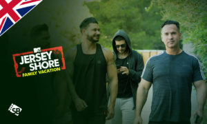 How to Watch Jersey Shore: Family Vacation Season 6 in UK on MTV