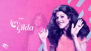 How to Watch Love, Gilda (2018) on Hulu outside USA in 2023