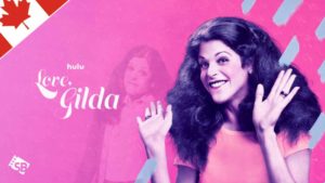 How to Watch Love, Gilda (2018) on Hulu in Canada in 2023