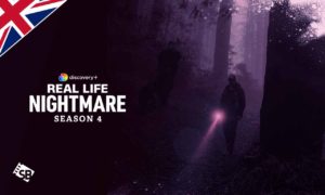 How To Watch Real Life Nightmare Season 4 in UK?