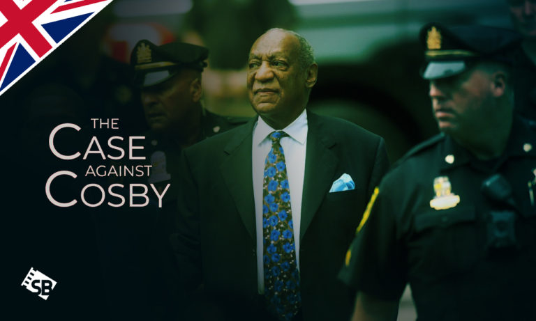 Watch The Case Against Cosby in UK