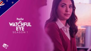 How to Watch The Watchful Eye Season 1 on Hulu in New Zealand