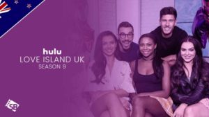 How to Watch Love Island UK Season 9 on Hulu in New Zealand?