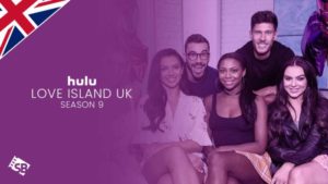 How to Watch Love Island UK Season 9 on Hulu in UK?
