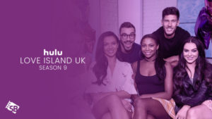 How to Watch Love Island UK Season 9 on Hulu Outside USA?
